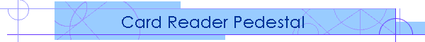 Card Reader Pedestal