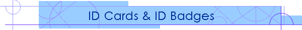 ID Cards & ID Badges
