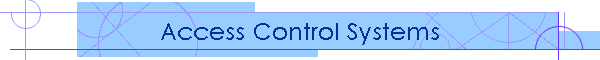 Access Control Systems