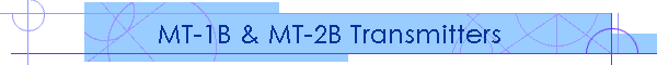 MT-1B & MT-2B Transmitters