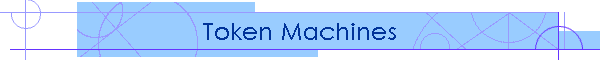 Token Machines
