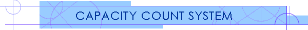 CAPACITY COUNT SYSTEM